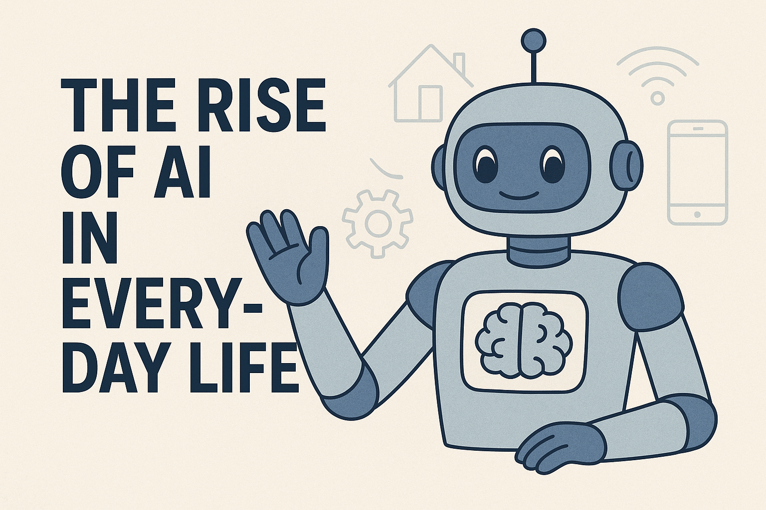 The Rise of AI in Everyday Life
